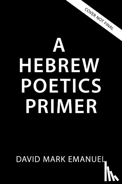 Emanuel, David - A Primer of Biblical Hebrew Poetry