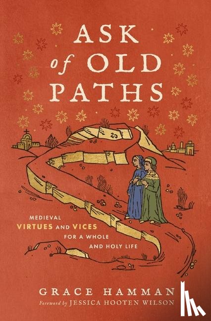 Hamman, Grace - Ask of Old Paths