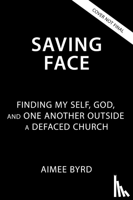 Byrd, Aimee - Saving Face
