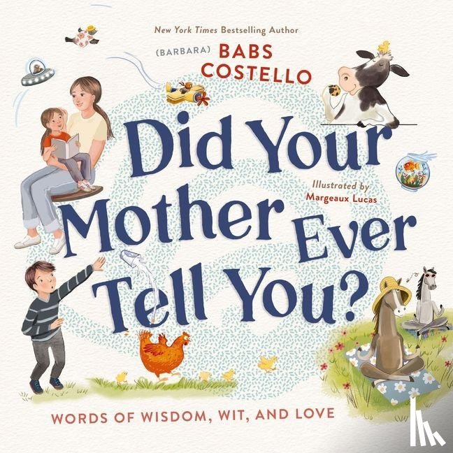 Costello, Barbara ("Babs") - Did Your Mother Ever Tell You?