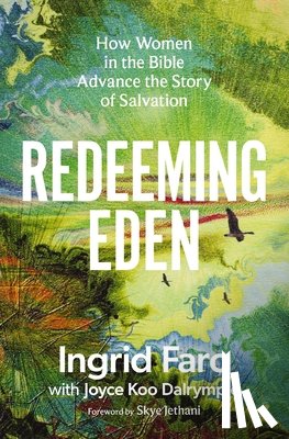 Faro, Ingrid, Dalrymple, Joyce Koo - Redeeming Eden