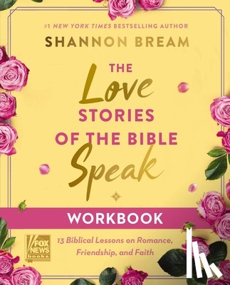 Bream, Shannon - The Love Stories of the Bible Speak Workbook
