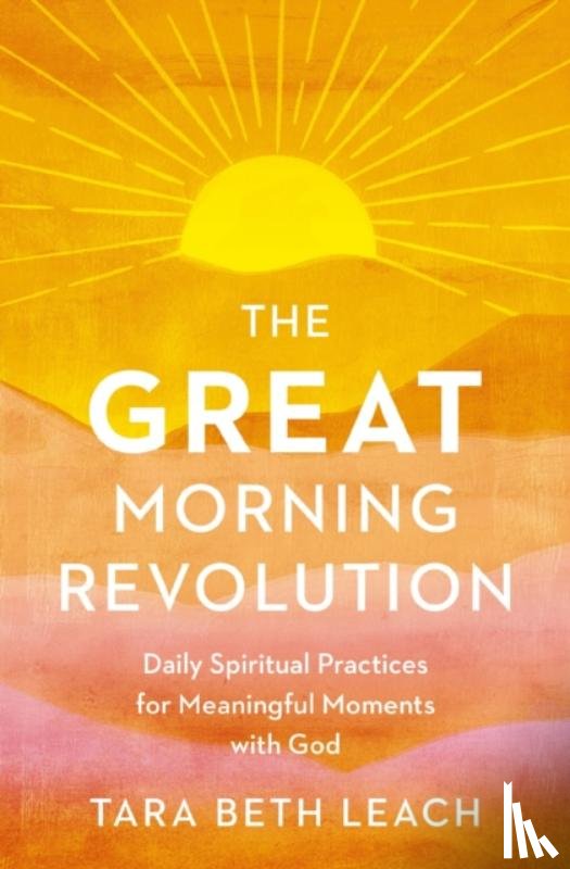 Leach, Tara Beth - The GREAT Morning Revolution