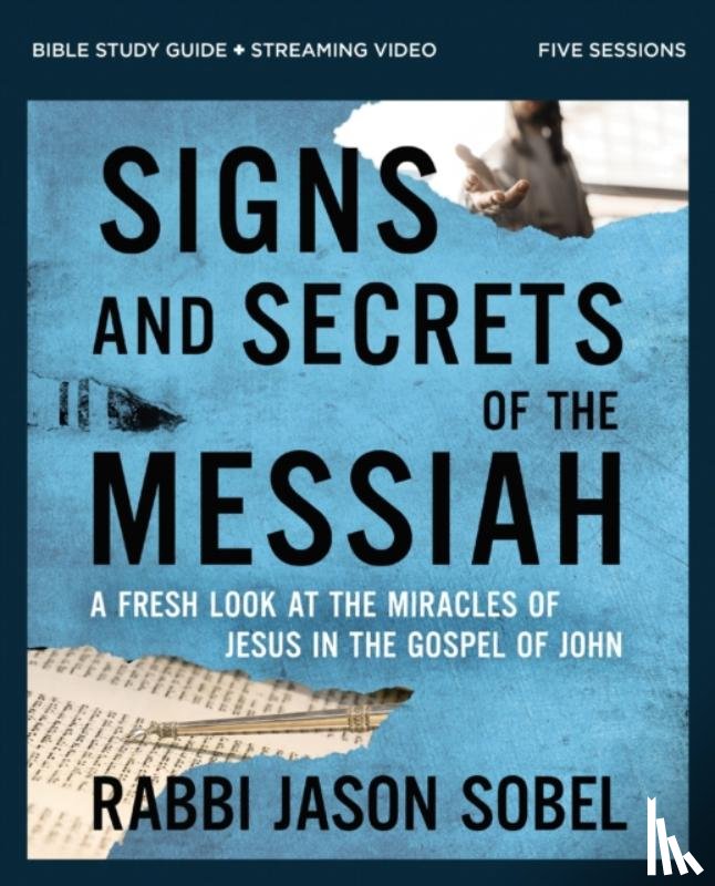 Sobel, Rabbi Jason - Signs and Secrets of the Messiah Bible Study Guide plus Streaming Video