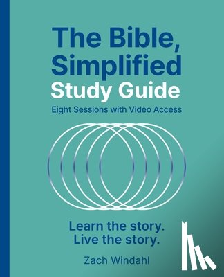Windahl, Zach - The Bible, Simplified Study Guide plus Streaming Video