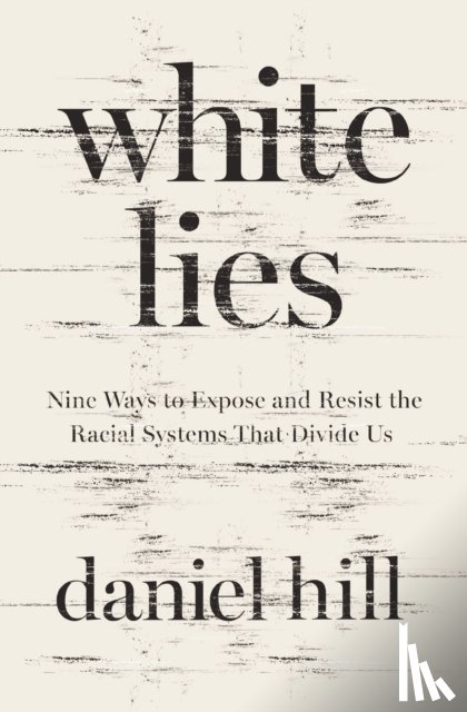 Hill, Daniel - White Lies