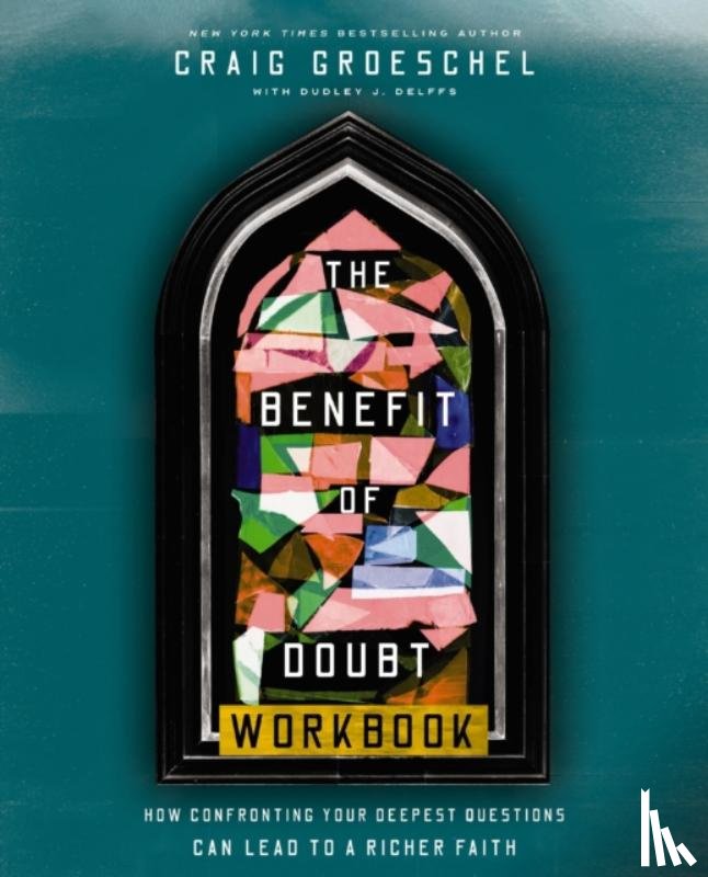 Groeschel, Craig - The Benefit of Doubt Workbook