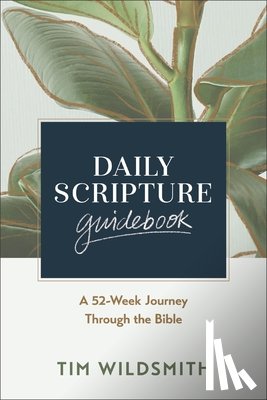 Wildsmith, Tim - Daily Scripture Guidebook