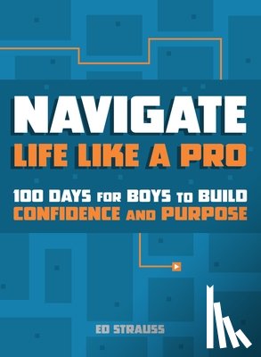 Strauss, Ed - Navigate Life Like a Pro