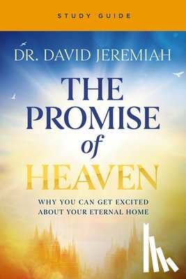 Jeremiah, Dr. David - The Promise of Heaven Bible Study