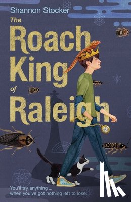 Stocker, Shannon - The Roach King of Raleigh