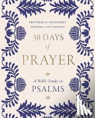 Proverbs 31 Ministries - 30 Days of Prayer