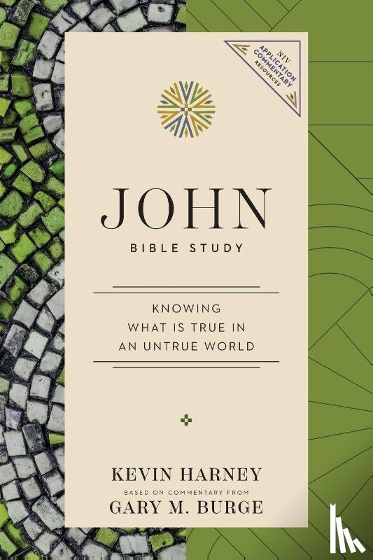 Harney, Kevin G., Burge, Gary M. - John Bible Study