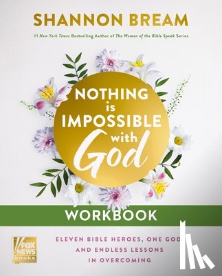 Bream, Shannon - Nothing Is Impossible with God Workbook