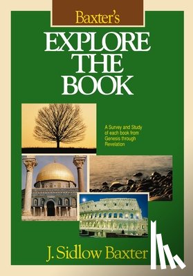Baxter, J. Sidlow - Baxter's Explore the Book