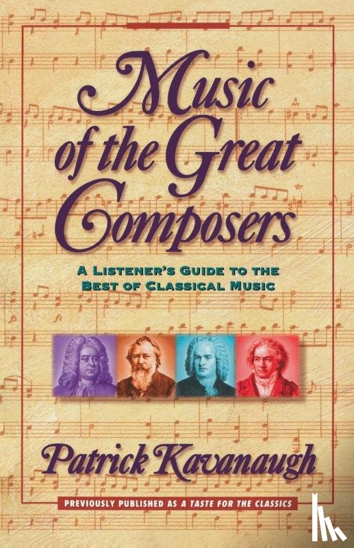 Kavanaugh, Patrick - Music of the Great Composers