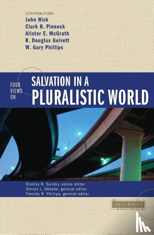  - Four Views on Salvation in a Pluralistic World