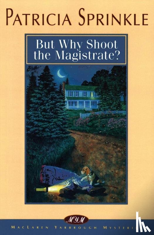 Sprinkle, Patricia - But Why Shoot the Magistrate?