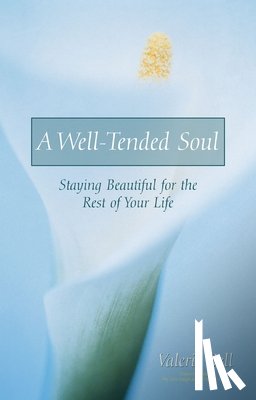 Bell, Valerie - A Well-Tended Soul