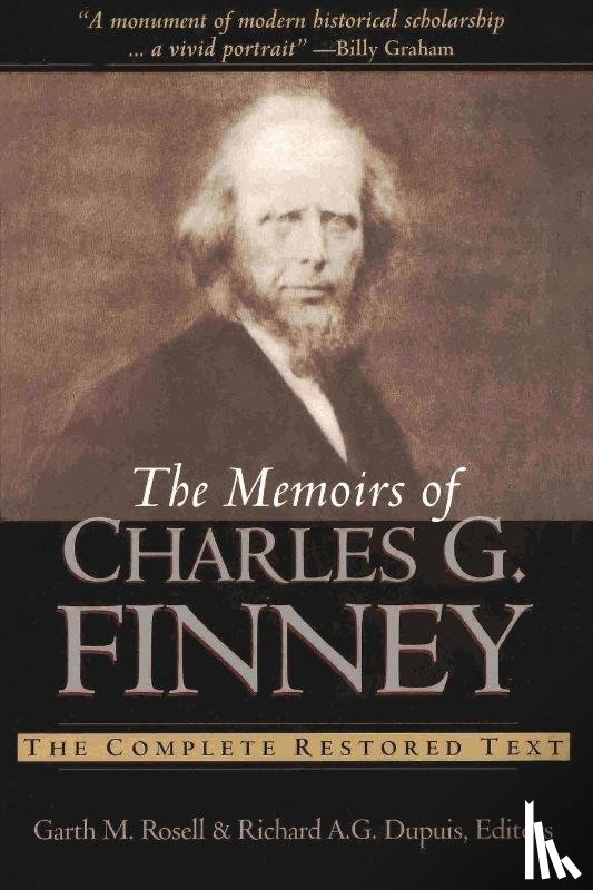 Rosell, Garth M. - The Memoirs of Charles G. Finney