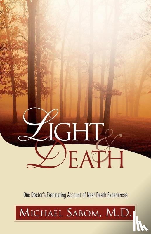 Sabom, Michael - Light and Death