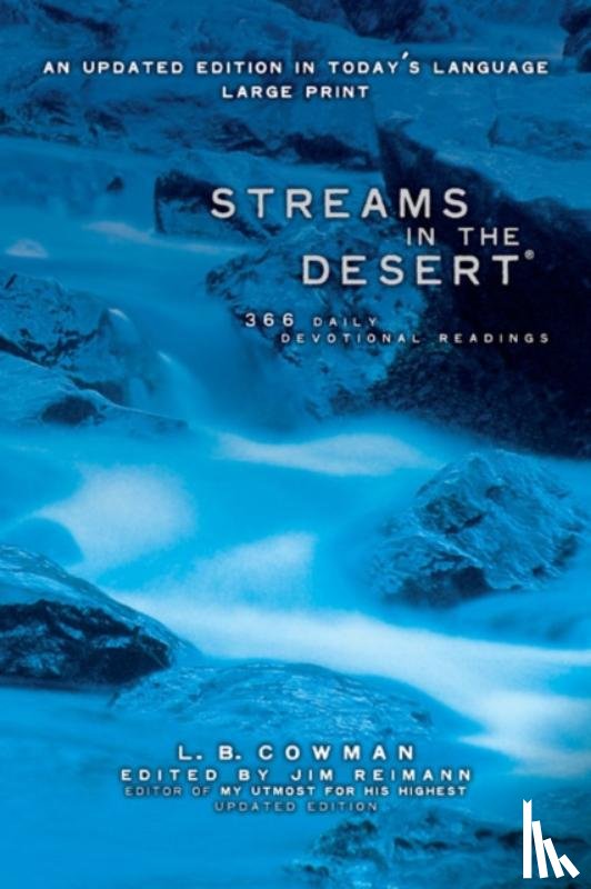 Cowman, L. B. E., Reimann, Jim - Streams in the Desert, Large Print