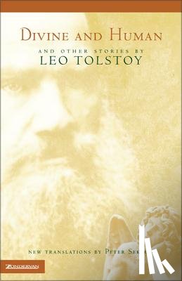 Tolstoy, L.N. - Divine and Human