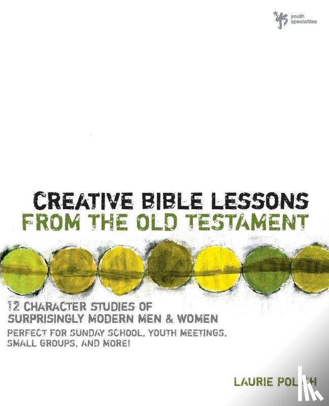 Polich, Laurie - Creative Bible Lessons from the Old Testament