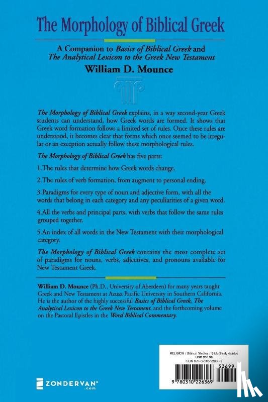 Mounce, William D. - The Morphology of Biblical Greek