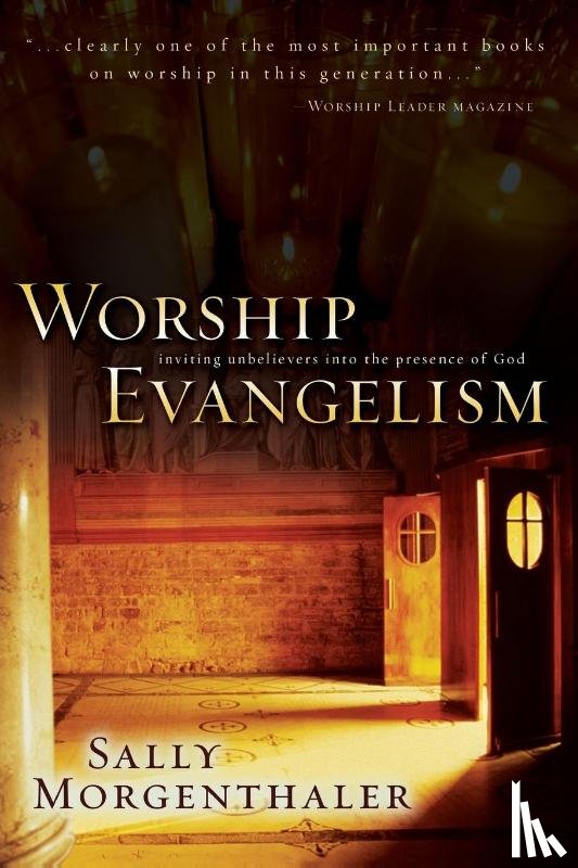 Morgenthaler, Sally - Worship Evangelism