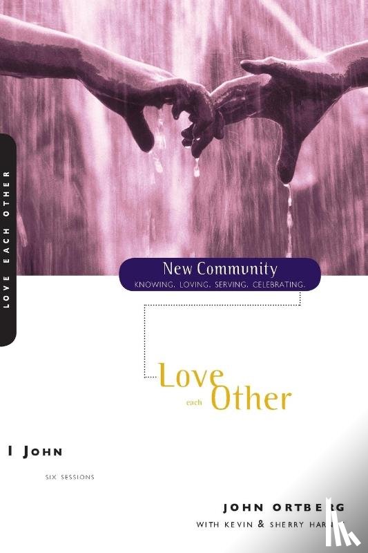 Ortberg, John - 1 John
