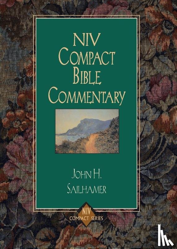 Sailhamer, John H. - NIV Compact Bible Commentary