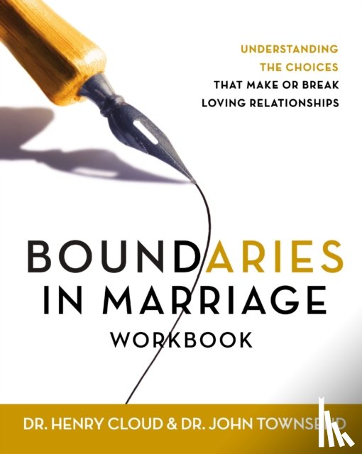 Cloud, Henry, Townsend, John - Boundaries in Marriage Workbook