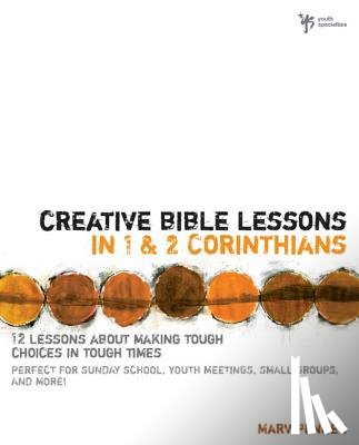 Penner, Marv - Creative Bible Lessons in 1 and 2 Corinthians