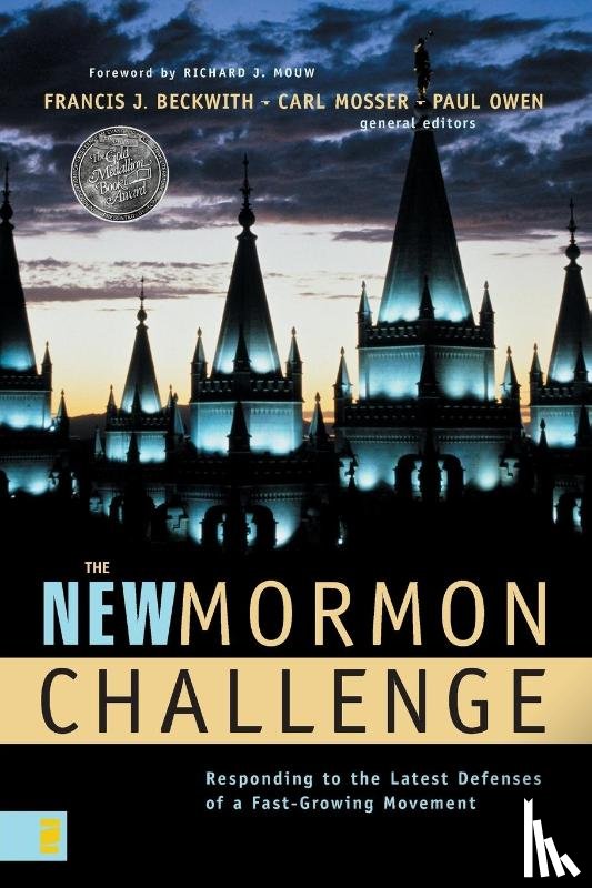 Francis J. Beckwith, Carl Mosser, Paul Owen - The New Mormon Challenge