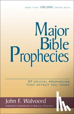 Walvoord, John F. - Major Bible Prophecies