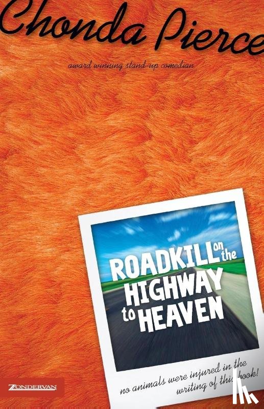 Pierce, Chonda - Roadkill on the Highway to Heaven