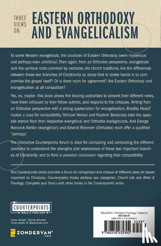  - Three Views on Eastern Orthodoxy and Evangelicalism