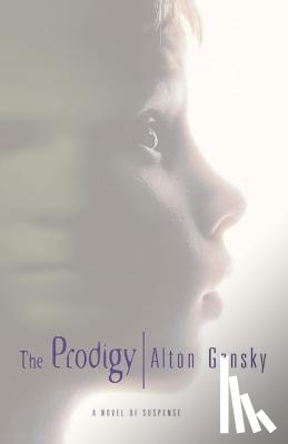 Gansky, Alton L. - The Prodigy