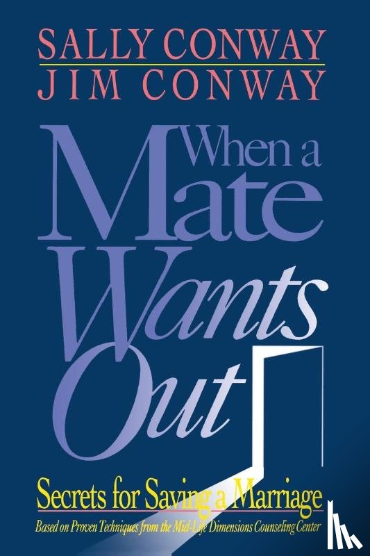 Conway, Sally, Conway, Jim - When a Mate Wants Out