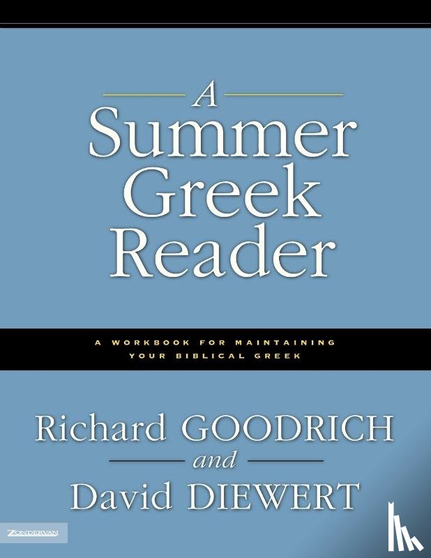 Goodrich, Richard J., Diewert, David - A Summer Greek Reader