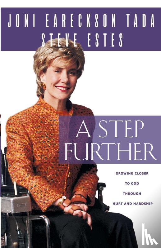 Tada, Joni Eareckson, Estes, Steve - A Step Further