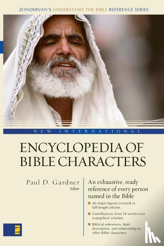  - New International Encyclopedia of Bible Characters