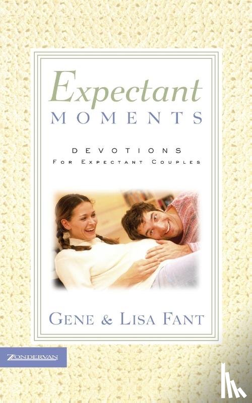 Fant, Gene, Fant, Lisa - Expectant Moments