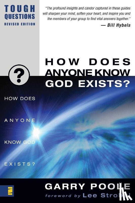 Poole, Garry D. - How Does Anyone Know God Exists?