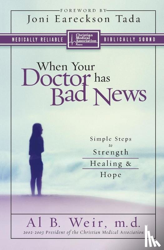 Weir, Al B. - When Your Doctor Has Bad News