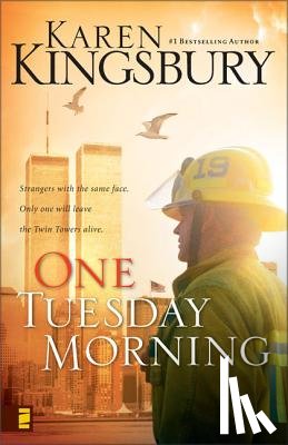 Kingsbury, Karen - One Tuesday Morning