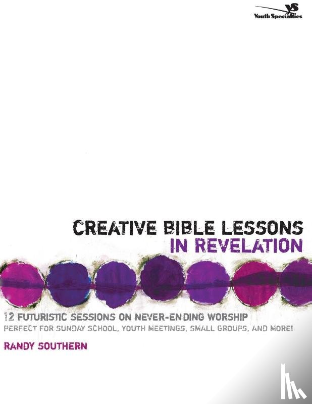 Southern, Randy - Creative Bible Lessons in Revelation
