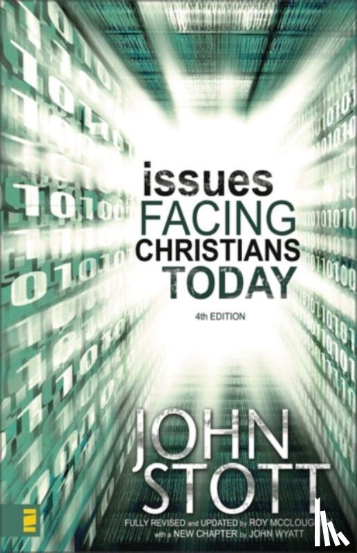 Stott, Dr. John R.W., Wyatt, John - Issues Facing Christians Today