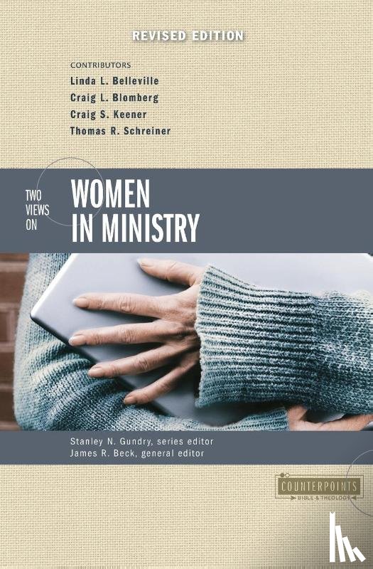  - Two Views on Women in Ministry